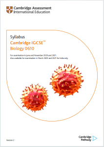 IGCSE生物2020-2021年考试大纲下载《Cambridge IGCSE Biology Syllabus 2020 and 2021》