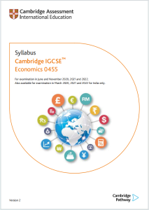 IGCSE经济学0455课程大纲下载《Cambridge IGCSE Economics 0455 Syllabus For examination in june and November 2020,2021 and 2022》