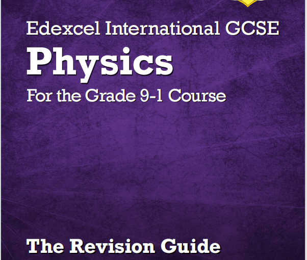IGCSE物理教材下载《Edexcel International GCSE Physics: For the Grade 9-1 Course - The Revision Guide》