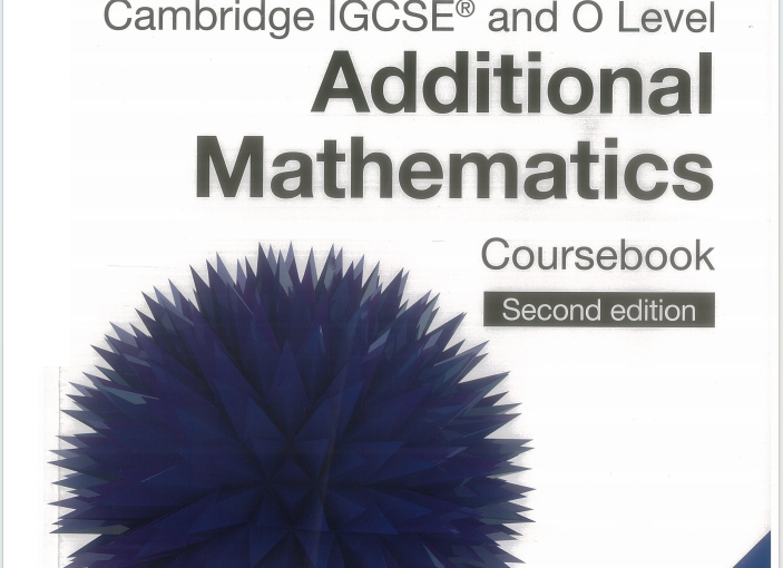 IGCSE数学教材下载《Cambridge IGCSE® and O Level Additional Mathematics Coursebook Second Edition》