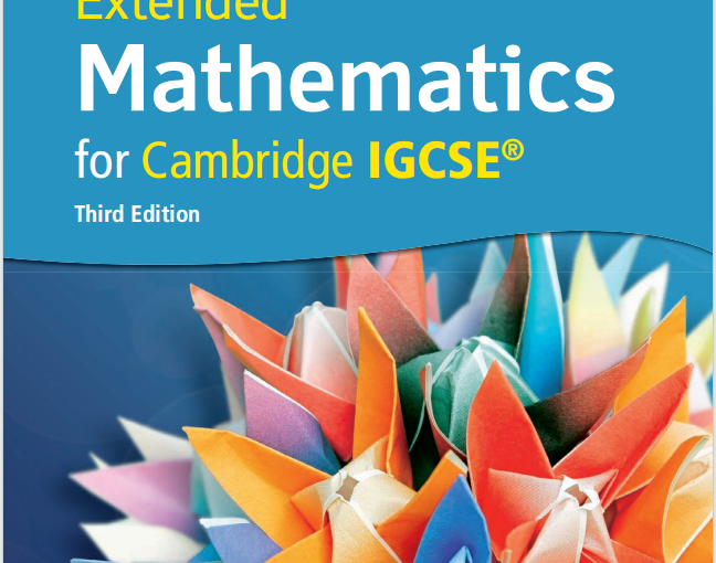 IGCSE数学教材下载《Extended Mathematics for Cambridge IGCSE Third Edition》
