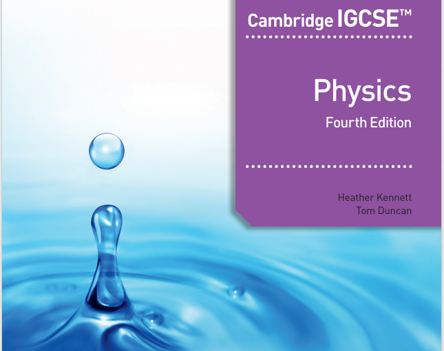 IGCSE物理教材下载《Cambridge IGCSE™ Physics (Kennett Heather, Tom Duncan)》